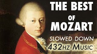 The Best Of Mozart  Slowed Down  432Hz  45 Hours [upl. by Ailuig]