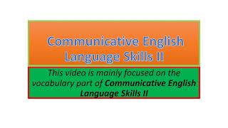 Communicative English Language Skills II vocabulary part one [upl. by Tierell28]