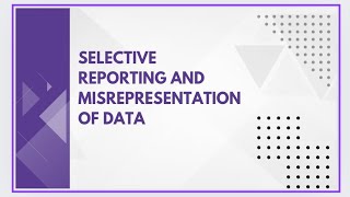 Selective reporting and misrepresentation of data [upl. by Adnohsat]