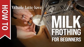 How To Milk Frothing for Beginners 5 Tips [upl. by Olzsal799]